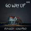 Go Way Up cover