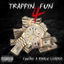 Trappin 4 Fun cover