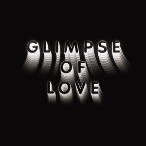 Glimpse Of Love - Version