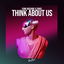 Think About Us cover