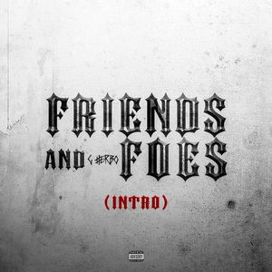 Friends &amp; Foes