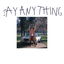 say anything cover