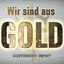 Wir sind aus Gold cover