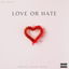 Love or hate cover