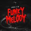 Funky Melody cover