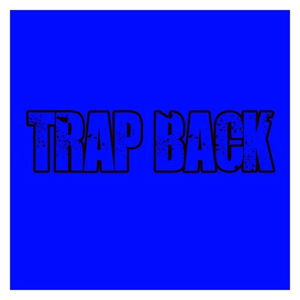 Trap Back