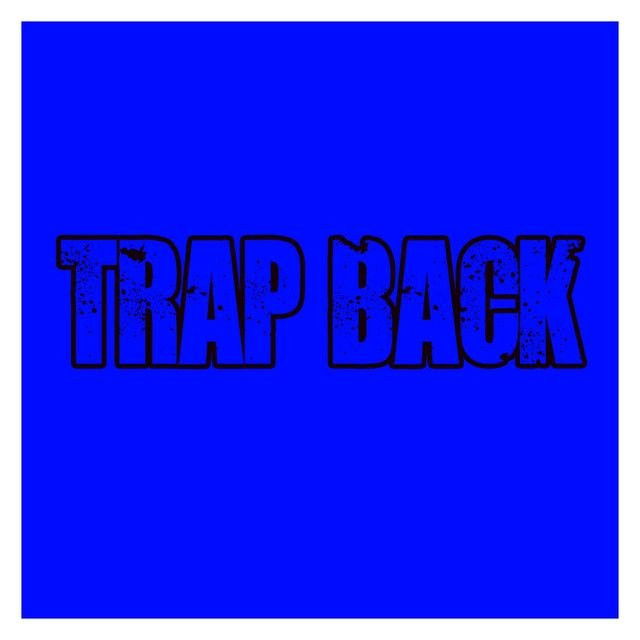 Trap Back