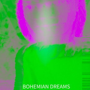 Bohemian Dreams