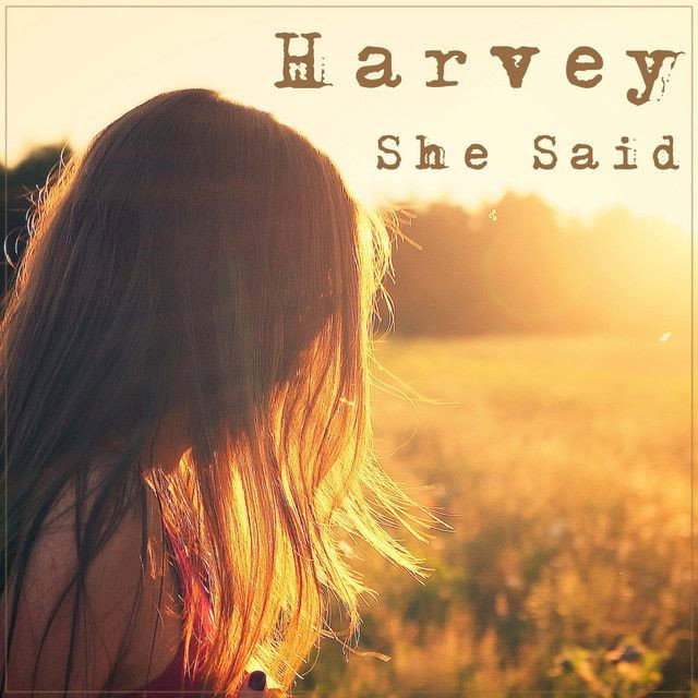 She Said