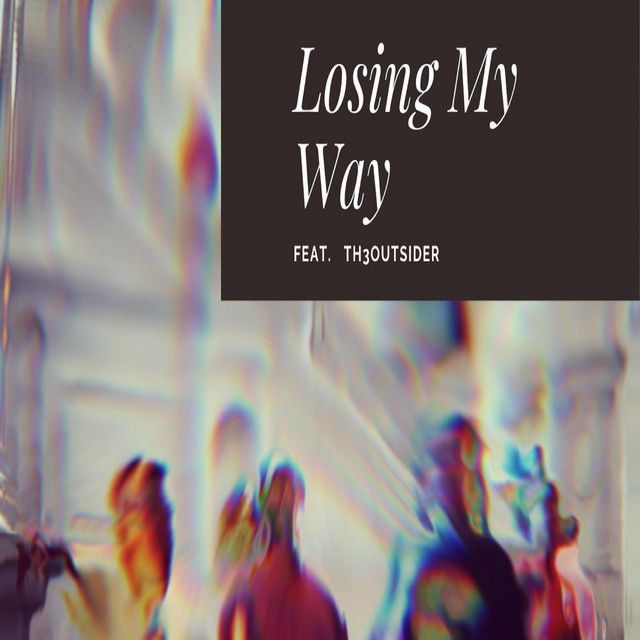 Losing My Way