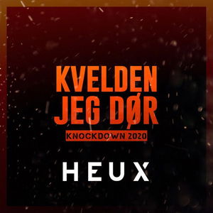 Kvelden Jeg Dør (Knockdown 2020)