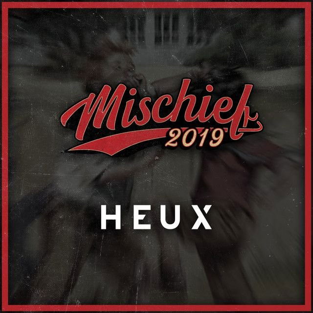 Mischief 2019