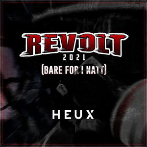 Revolt 2021 (Bare for I Natt)