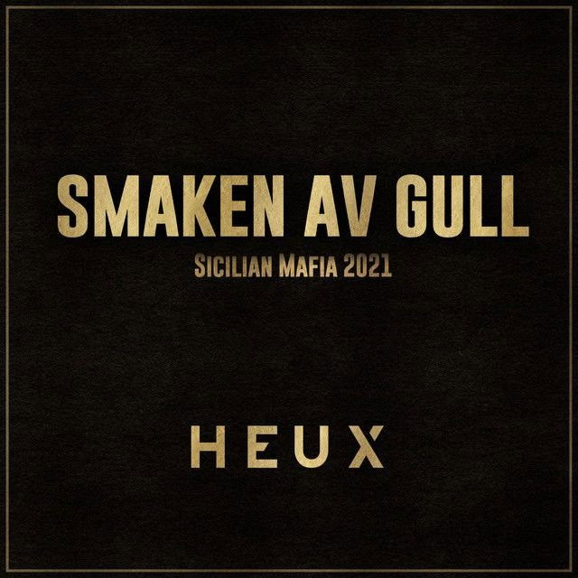 Smaken Av Gull (Sicilian Mafia 2021)