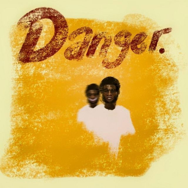 Danger