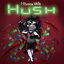 Hush cover