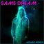 Same Dream cover