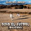 Odio el fútbol (moderno) cover