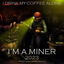 I'm A Miner 2023 (Rerecorded & Refreshed) cover