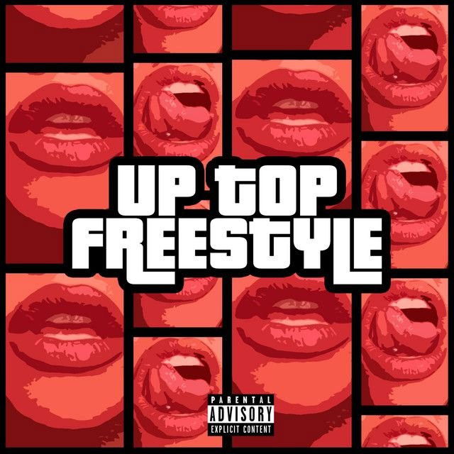 Up Top Freestyle