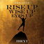 Rise Up Wise Up Eyes Up cover