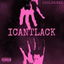 ICANTLACK cover