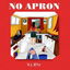 No Apron cover