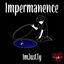 Impermanence cover