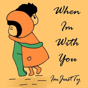 When Im With You