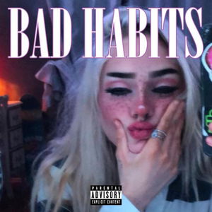 Bad Habits