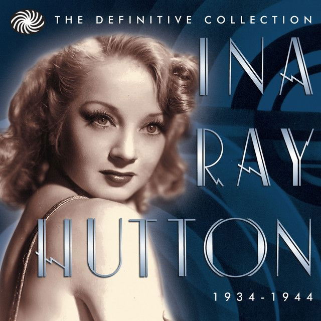 Ina Ray Hutton profile