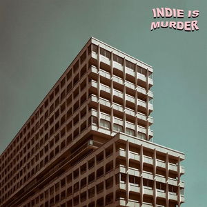 Indie is Murder