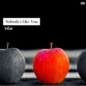 Nobody&#039;s like you