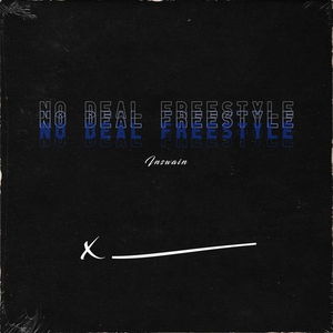 No Deal - Freestyle