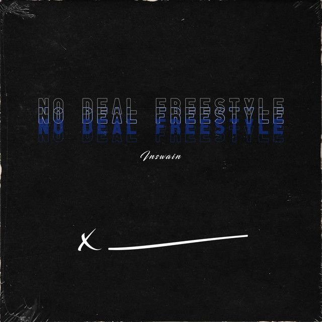 No Deal - Freestyle