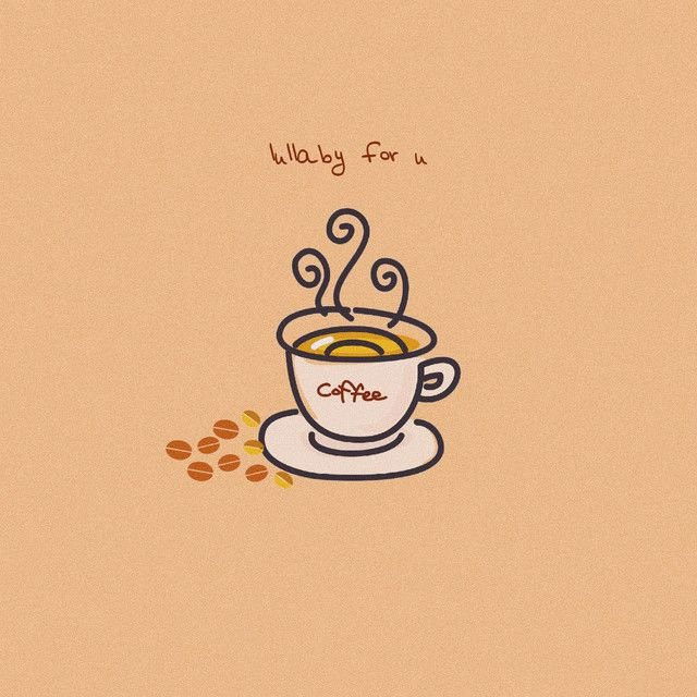 coffee (lullaby for u)