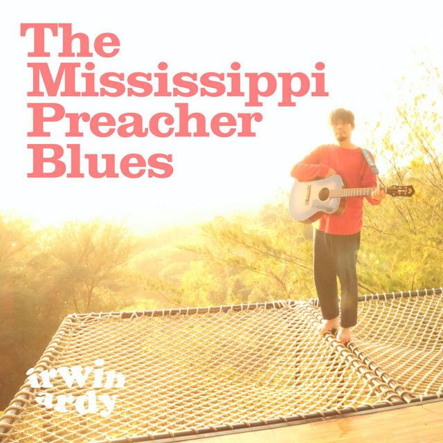 The Mississippi Preacher Blues