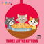 Three Little Kittens cover