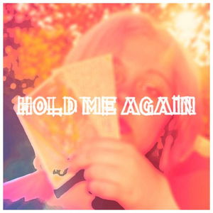 Hold Me Again