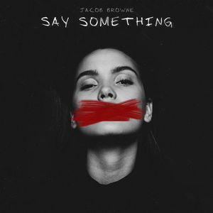 Say Something