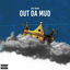 Out Da Mud cover