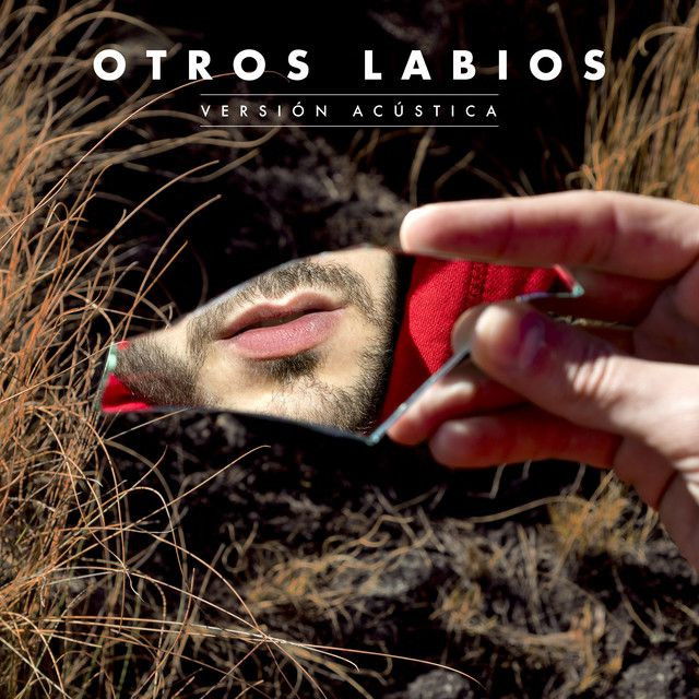 Otros Labios (Versión Acústica)