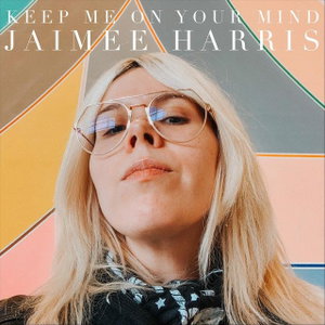 Keep Me on Your Mind