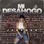 Mi Desahogo cover