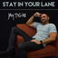 Stay In Your Lane cover