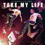 Take My Life cover