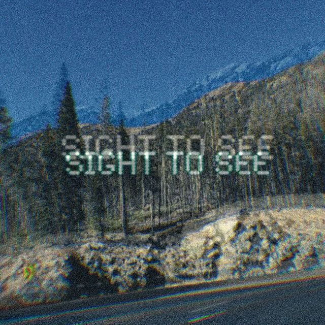 Sight To See