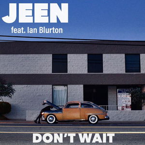 Don&#039;t Wait