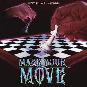 Make Your Move