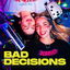 BAD DECISIONS cover